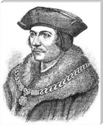 Томас Мор (1478-1535). Его жизнь и общественная деятельность