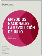 Episodios Nacionales: La revolución de Julio