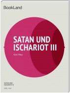 Satan und Ischariot III