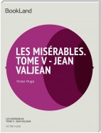 Les Miserables 5 - Jean Valjean
