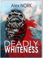 Deadly Whiteness
