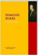 The Collected Works of EDMUND BURKE