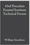 43rd Porcelain Enamel Institute Technical Forum, Volume 3, Issue 5/6