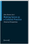 Making Sense as a Cultural Practice