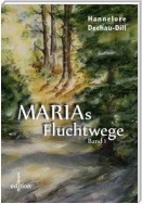 Marias Fluchtwege I