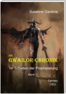 Die Gwailor-Chronik (1)