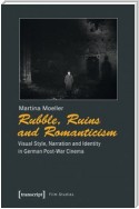 Rubble, Ruins and Romanticism