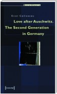 Love after Auschwitz