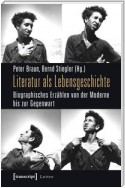 Literatur als Lebensgeschichte