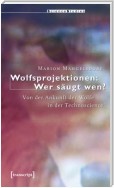 Wolfsprojektionen: Wer säugt wen?