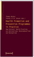 Health Promotion and Prevention Programmes in Practice