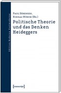 Politische Theorie und das Denken Heideggers