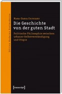 Die Geschichte von der guten Stadt