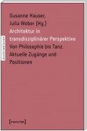 Architektur in transdisziplinärer Perspektive