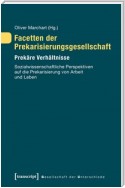 Facetten der Prekarisierungsgesellschaft