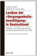 Lexikon der »Vergangenheitsbewältigung« in Deutschland