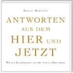 Antworten aus dem Hier und Jetzt (eBook)