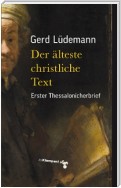 Der älteste christliche Text