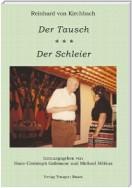 Reinhard von Kirchbach DER TAUSCH DER SCHLEIER