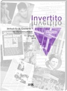 Invertito. Jahrbuch für die Geschichte der Homosexualitäten / Invertito. 17. Jahrgang 2015