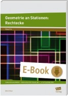 Geometrie an Stationen: Rechtecke