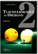 Tuschvermeiden im Dreiband Band 2