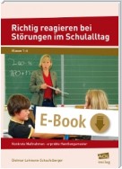 Richtig reagieren bei Störungen im Schulalltag