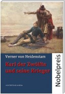 Karl der Zwölfte und seine Krieger