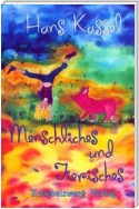 Menschliches und Tierisches