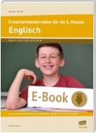 Freiarbeitsmaterialien für die 6. Klasse: Englisch