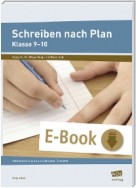 Schreiben nach Plan - Klasse 9-10