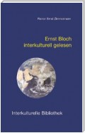 Ernst Bloch interkulturell gelesen