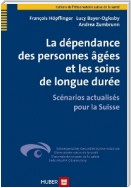 La dépendance des personnes âgées et les soins de longue durée