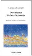 Der Bremer Weihnachtsmarkt