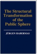 The Structural Transformation of the Public Sphere