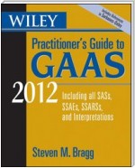 Wiley Practitioner's Guide to GAAS 2012