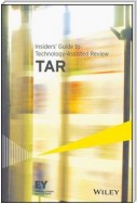 Insiders' Guide to Technology-Assisted Review (TAR)