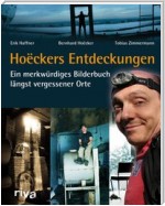 Hoëckers Entdeckungen