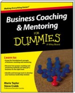 Business Coaching and Mentoring For Dummies