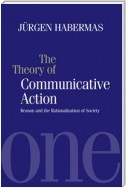 The Theory of Communicative Action