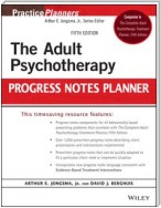 The Adult Psychotherapy Progress Notes Planner