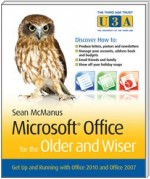 Microsoft Office for the Older and Wiser