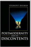 Postmodernity and its Discontents