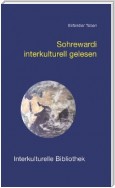 Sohrewardi interkulturell gelesen
