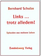 Links … trotz alledem