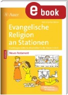 Ev. Religion an Stationen Spezial Neues Testament