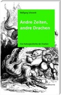 Andre Zeiten, andre Drachen