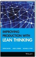 Improving Production with Lean Thinking