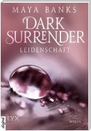 Dark Surrender - Leidenschaft