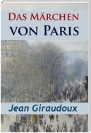 Das Märchen von Paris - historischer Roman